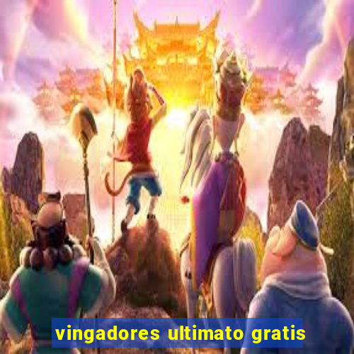 vingadores ultimato gratis