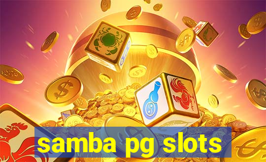 samba pg slots