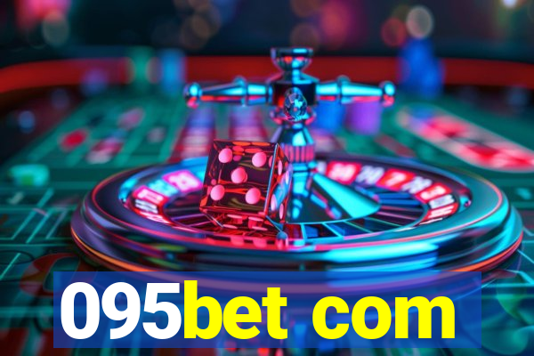 095bet com