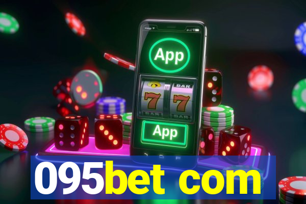 095bet com