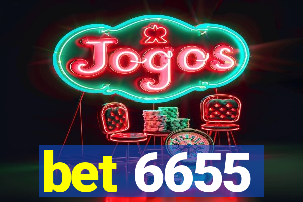 bet 6655