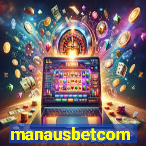 manausbetcom