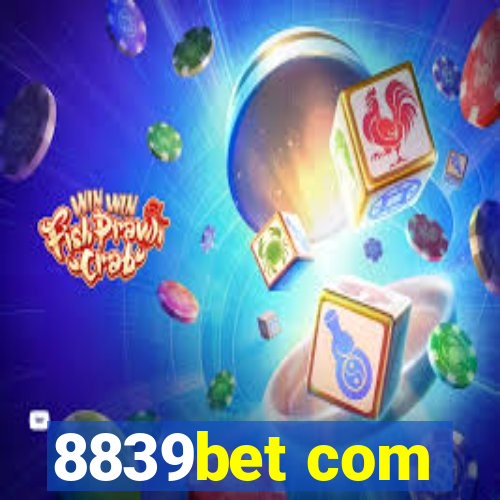 8839bet com