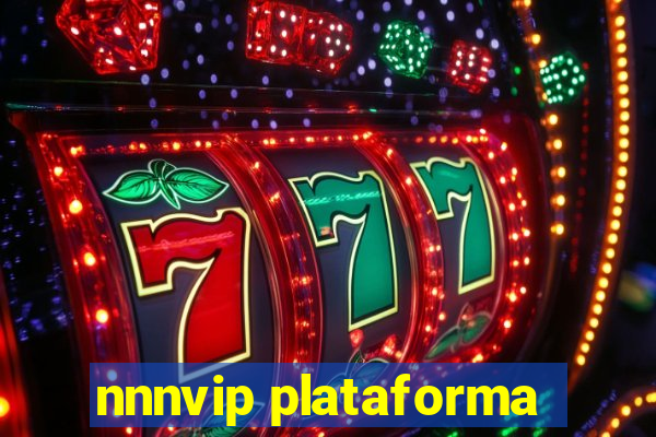 nnnvip plataforma