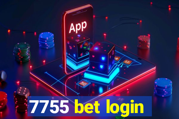 7755 bet login