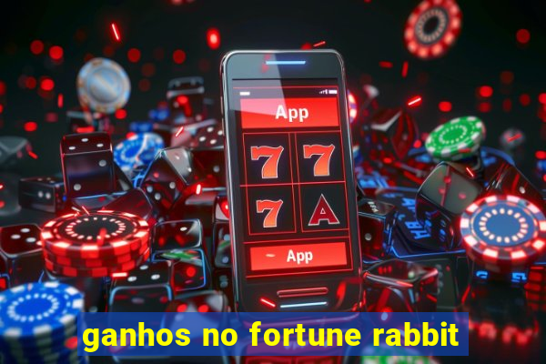 ganhos no fortune rabbit