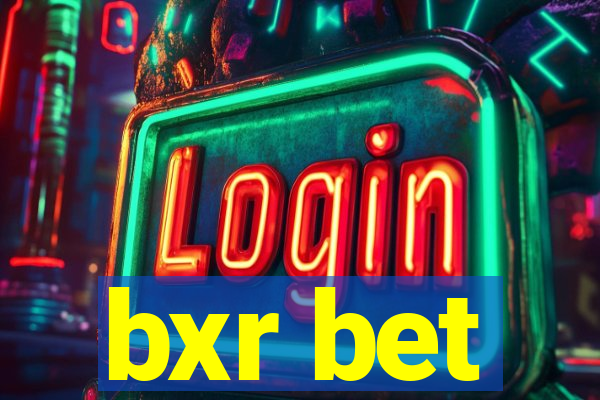 bxr bet
