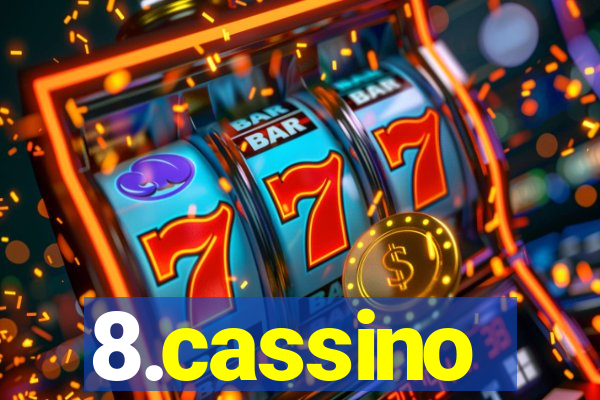 8.cassino