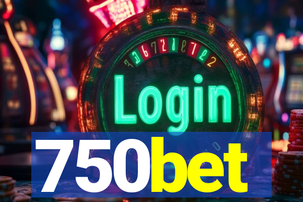 750bet