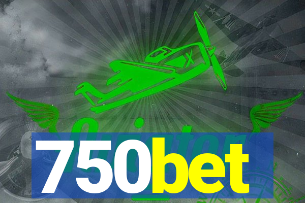 750bet