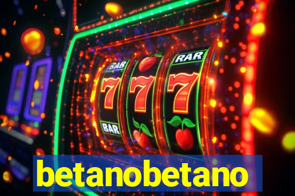 betanobetano