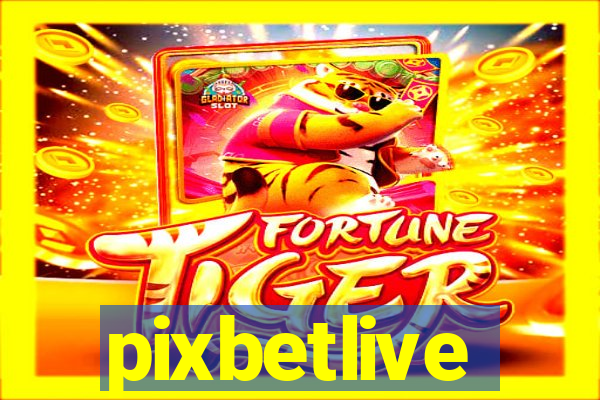 pixbetlive