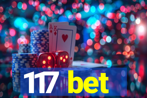 117 bet