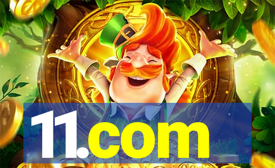11.com