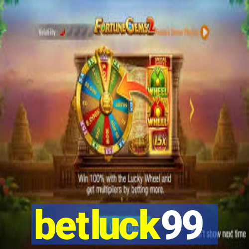 betluck99