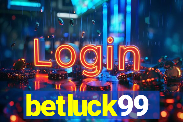 betluck99