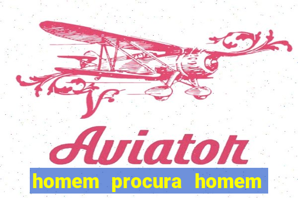 homem procura homem em sao paulo