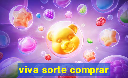 viva sorte comprar