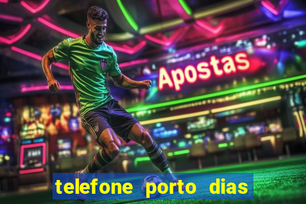 telefone porto dias marcar consulta