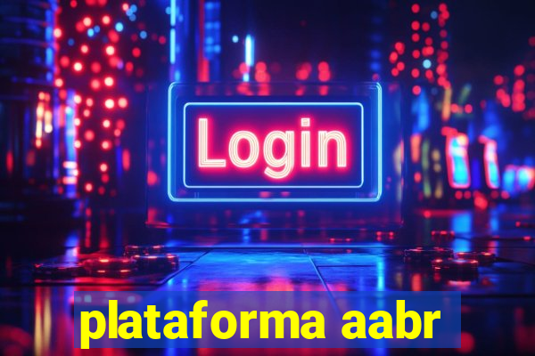 plataforma aabr