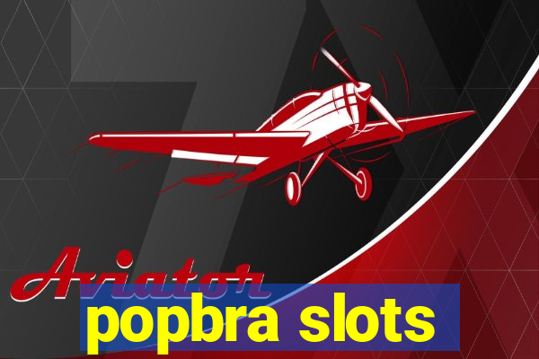 popbra slots