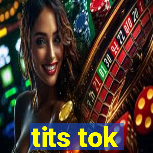 tits tok