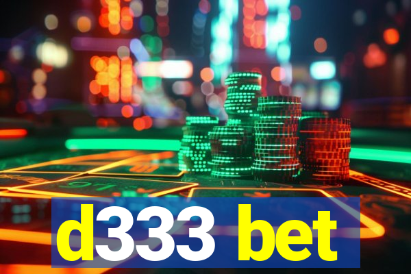 d333 bet
