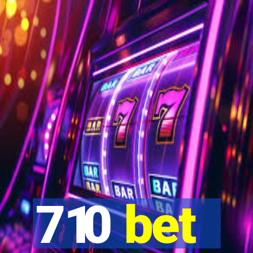 710 bet