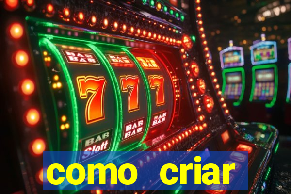como criar plataforma de slots