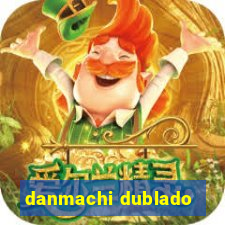 danmachi dublado