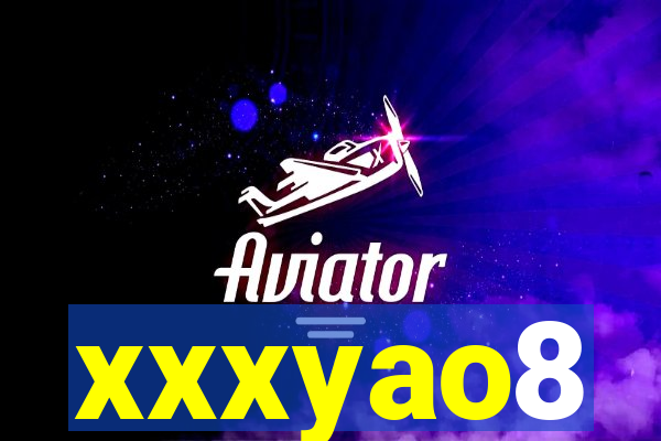 xxxyao8