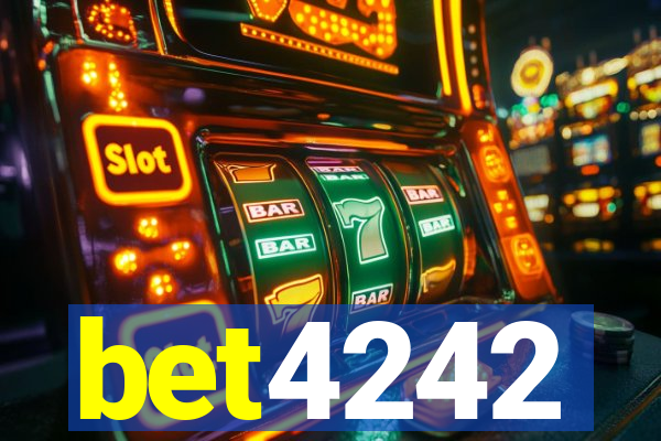 bet4242