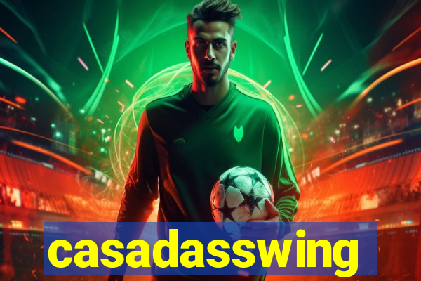 casadasswing