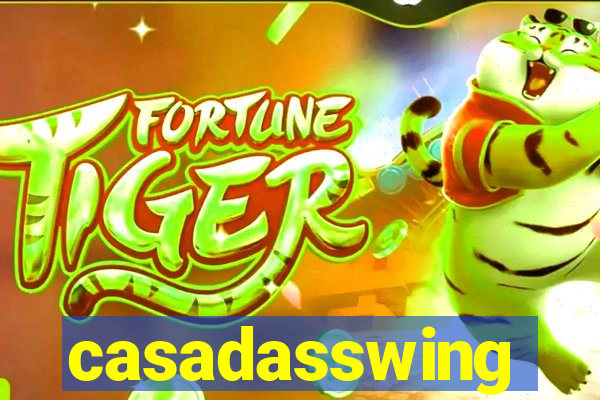 casadasswing