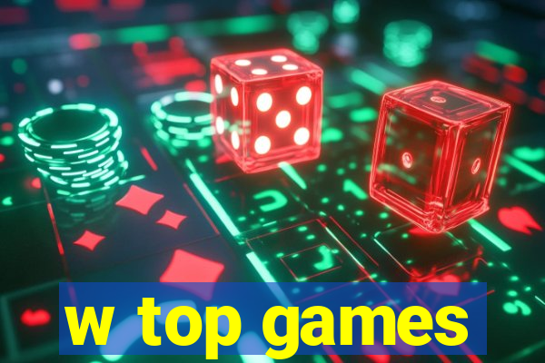 w top games