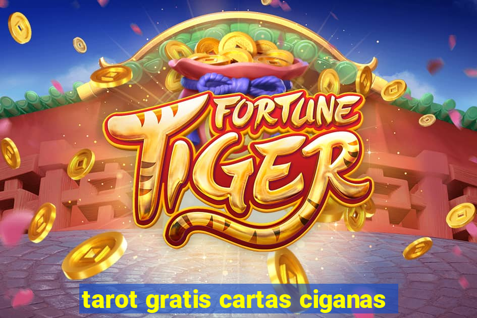 tarot gratis cartas ciganas
