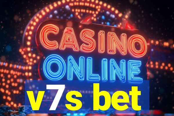 v7s bet