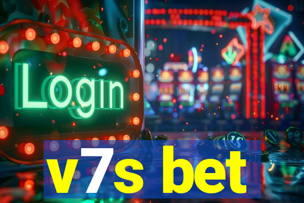 v7s bet