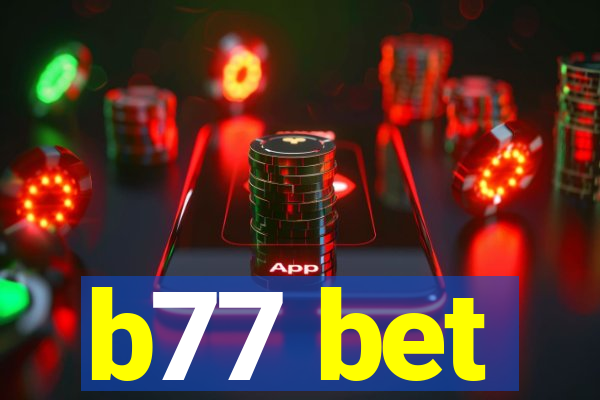 b77 bet