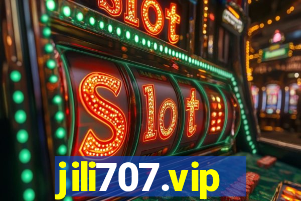 jili707.vip