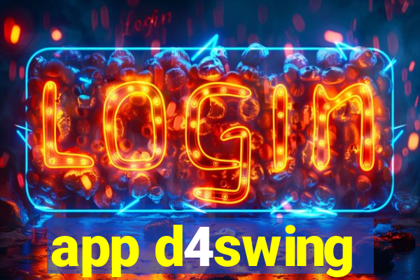 app d4swing