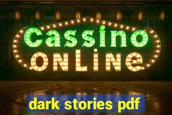 dark stories pdf
