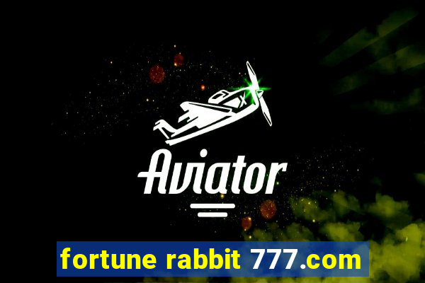 fortune rabbit 777.com