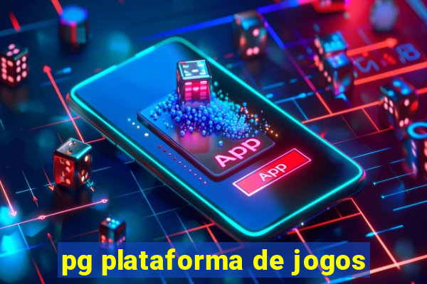 pg plataforma de jogos