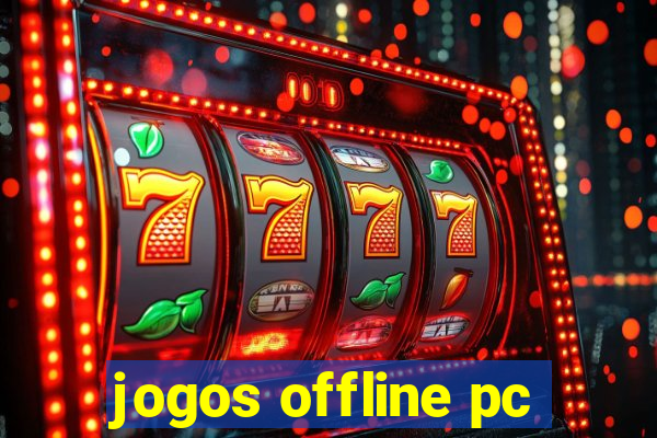 jogos offline pc