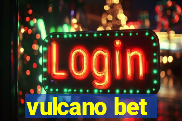 vulcano bet