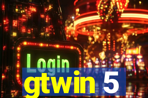 gtwin 5