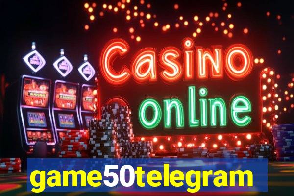 game50telegram