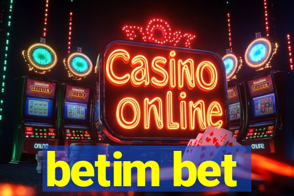 betim bet