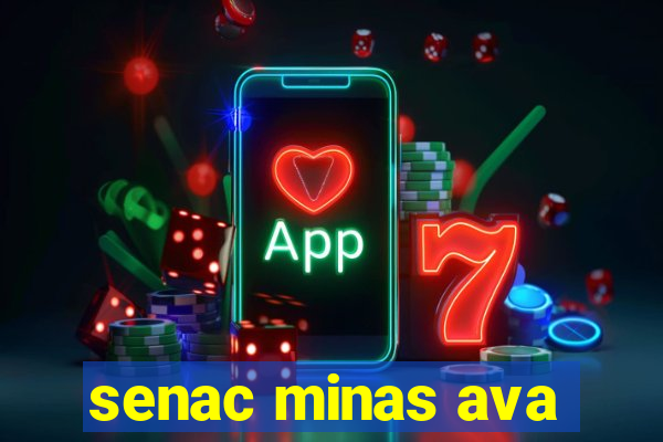 senac minas ava